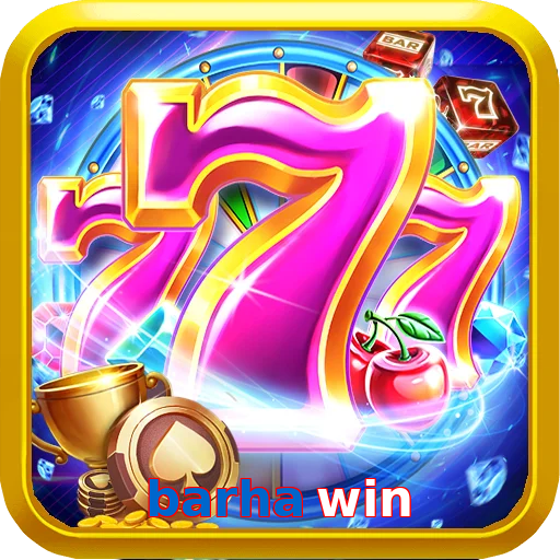 Barha Win